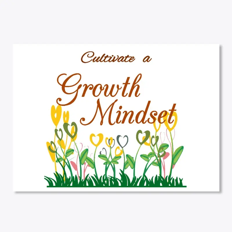 Growth Mindset